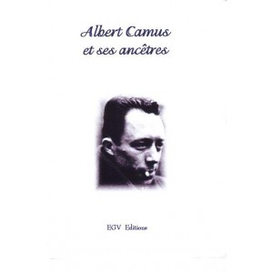 Albert Camus et ses anc&ecirc;tres