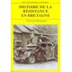 Histoire de la Résistance en Bretagne