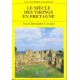 Le siècle des Vikings en Bretagne