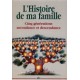 L'histoire de ma famille. 5 générations ascendance et descendance